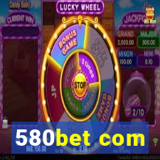 580bet com